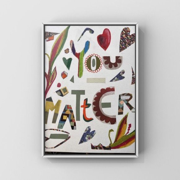 Magazine Cutout 'You Matter' Collage Artwork - Picture 1 of 8